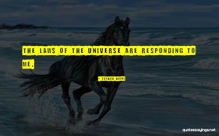 The Laws Of Attraction Quotes By Esther Hicks The Laws Of Attraction Quotes By Esther Hicks
