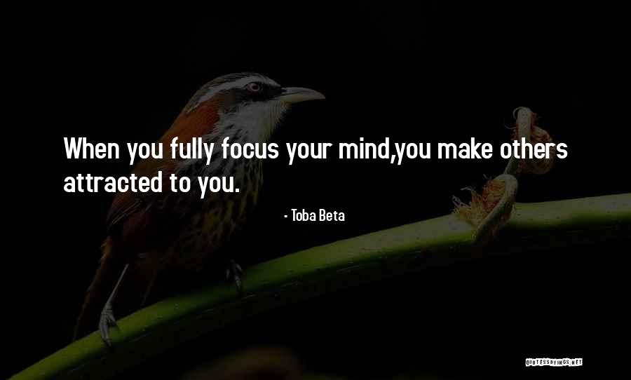 The Laws Of Attraction Quotes By Toba Beta The Laws Of Attraction Quotes By Toba Beta