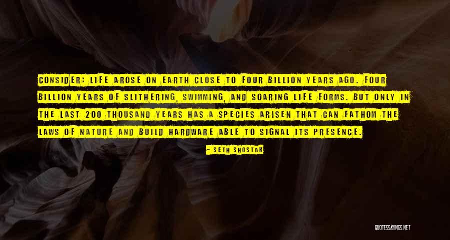 The Laws Of Life Quotes By Seth Shostak The Laws Of Life Quotes By Seth Shostak