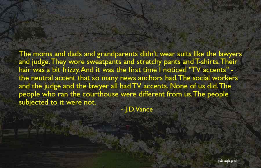 The Lawyers Quotes By J.D. Vance