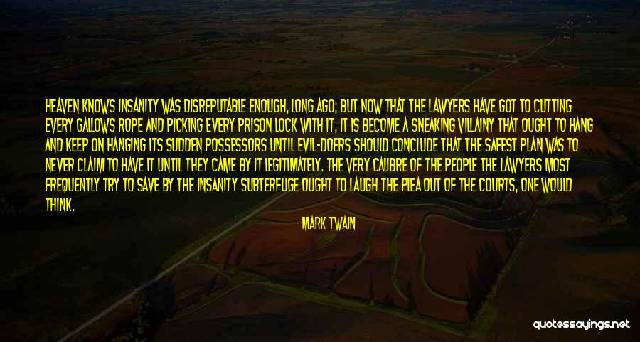 The Lawyers Quotes By Mark Twain