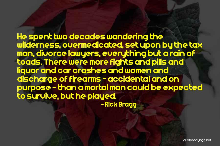 The Lawyers Quotes By Rick Bragg