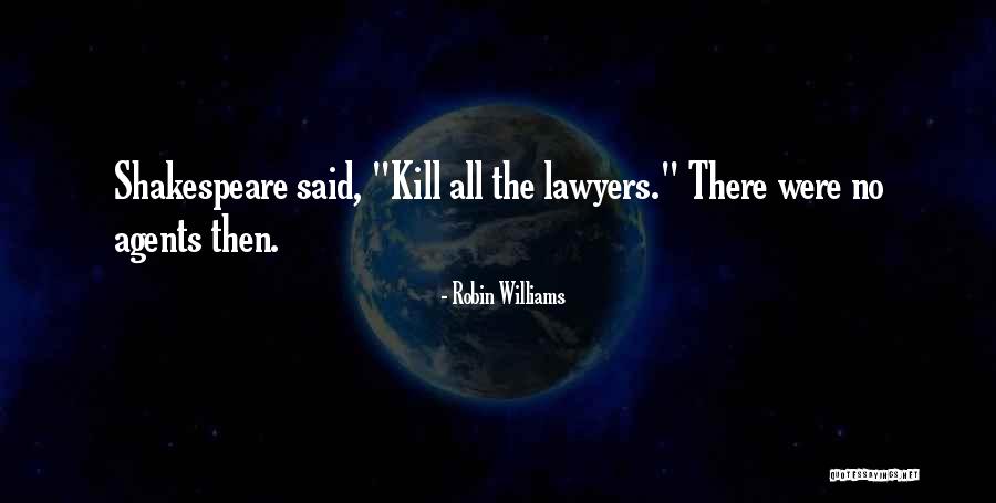 The Lawyers Quotes By Robin Williams