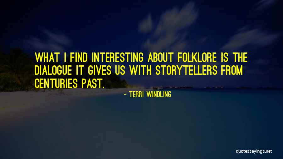The League Tefl-andre Quotes By Terri Windling