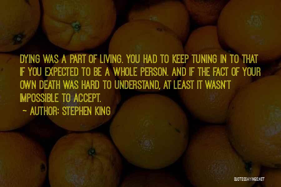 The Least Expected Person Quotes By Stephen King