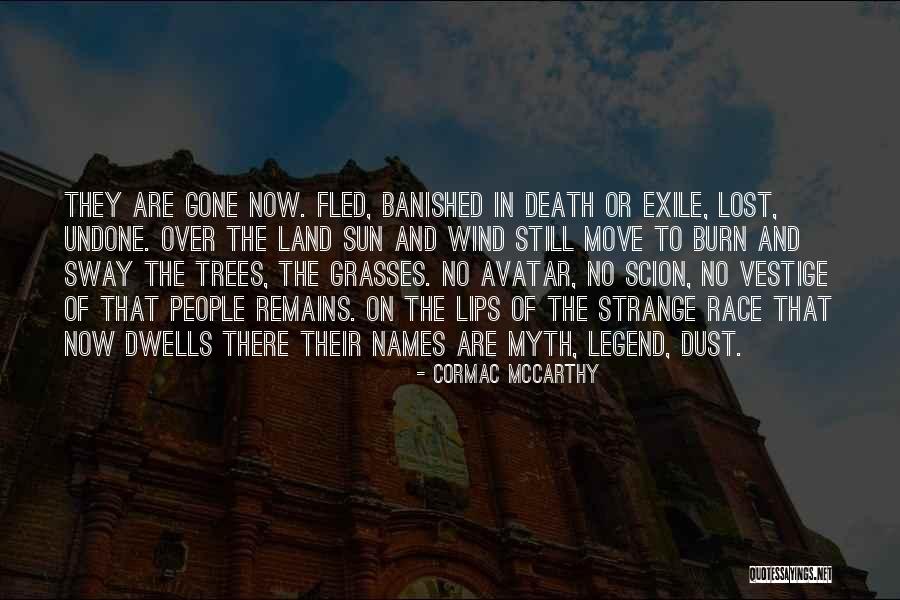 The Legend Of Quotes By Cormac McCarthy The Legend Of Quotes By Cormac McCarthy