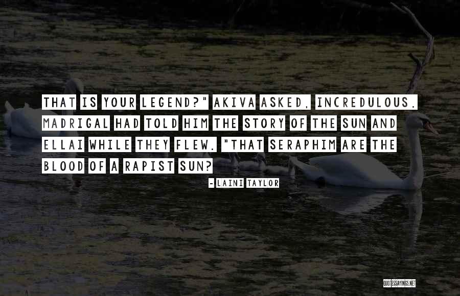 The Legend Of Quotes By Laini Taylor The Legend Of Quotes By Laini Taylor