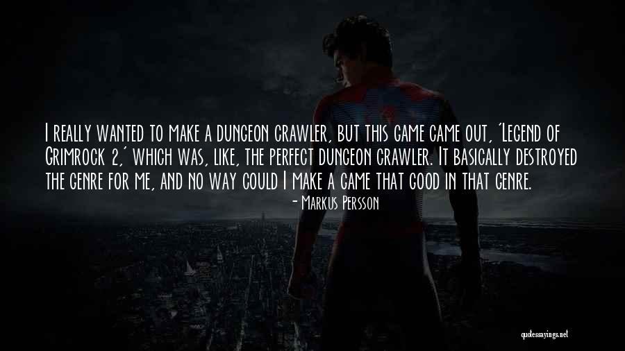 The Legend Of Quotes By Markus Persson The Legend Of Quotes By Markus Persson