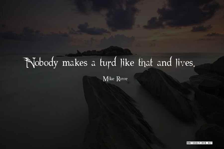 The Lemon Tree Bashir Quotes By Mike Rowe The Lemon Tree Bashir Quotes By Mike Rowe