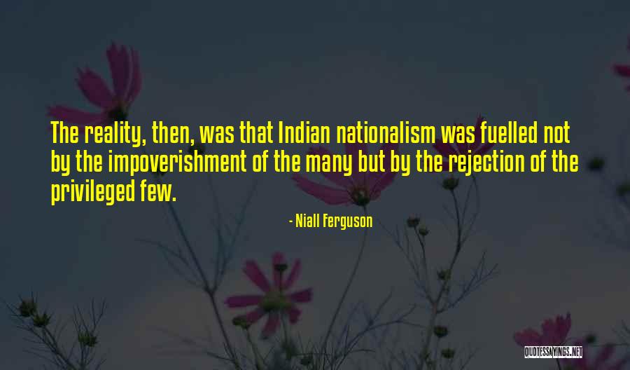 The Less Privileged Quotes By Niall Ferguson The Less Privileged Quotes By Niall Ferguson