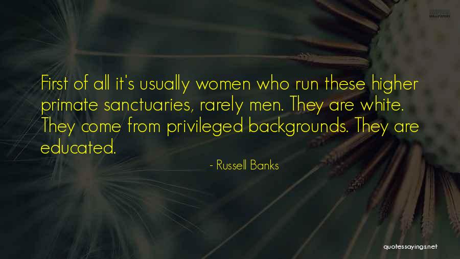 The Less Privileged Quotes By Russell Banks The Less Privileged Quotes By Russell Banks