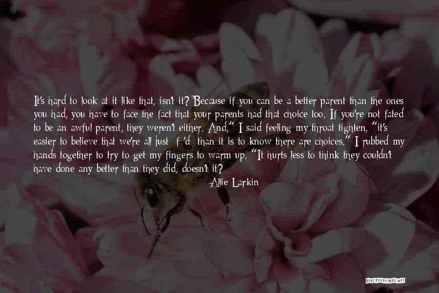 The Less You Know The Better Quotes By Allie Larkin The Less You Know The Better Quotes By Allie Larkin