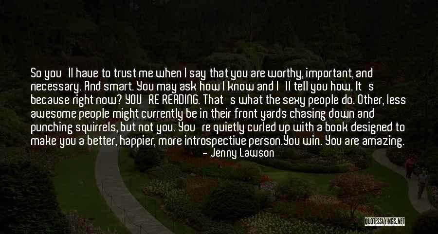 The Less You Know The Better Quotes By Jenny Lawson The Less You Know The Better Quotes By Jenny Lawson