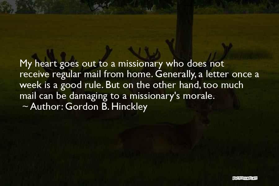 The Letter B Quotes By Gordon B. Hinckley