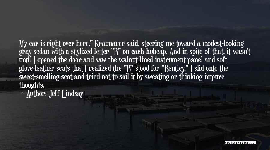 The Letter B Quotes By Jeff Lindsay