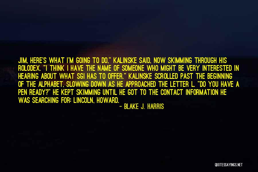 The Letter L Quotes By Blake J. Harris