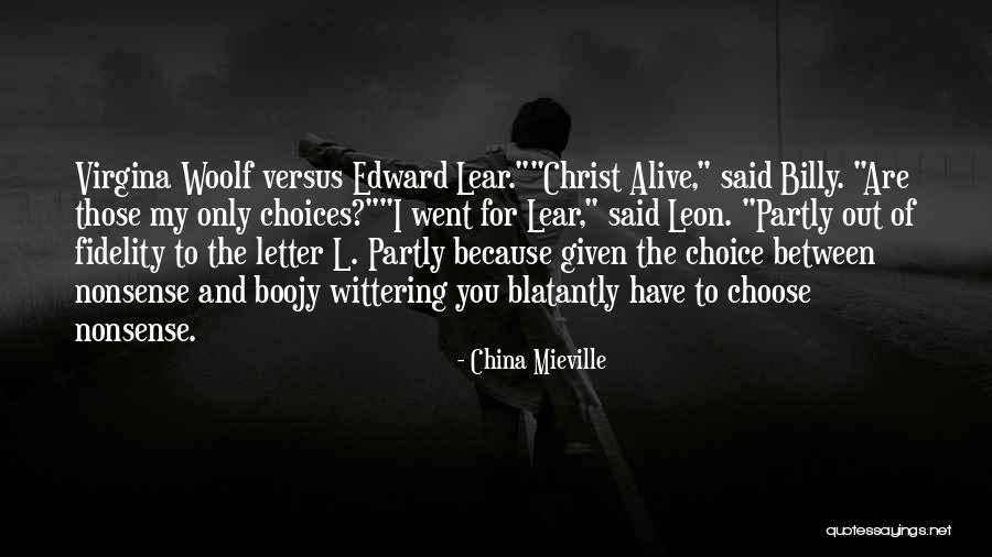 The Letter L Quotes By China Mieville