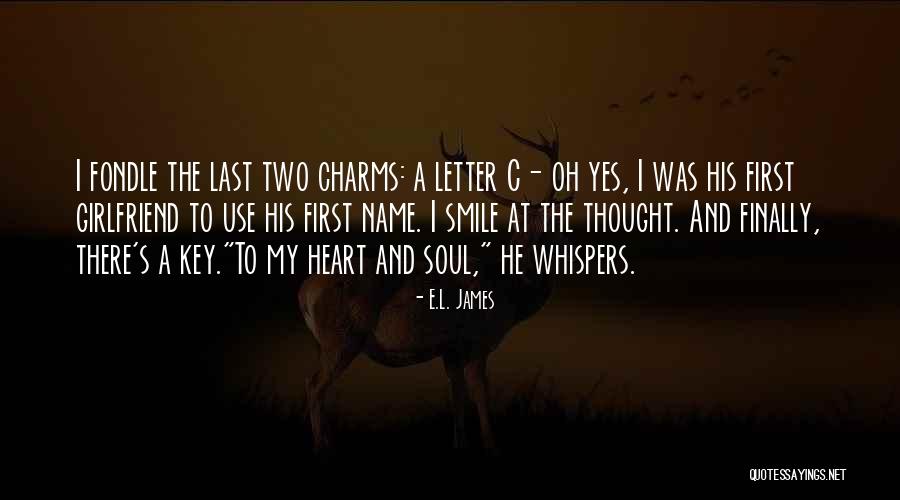 The Letter L Quotes By E.L. James