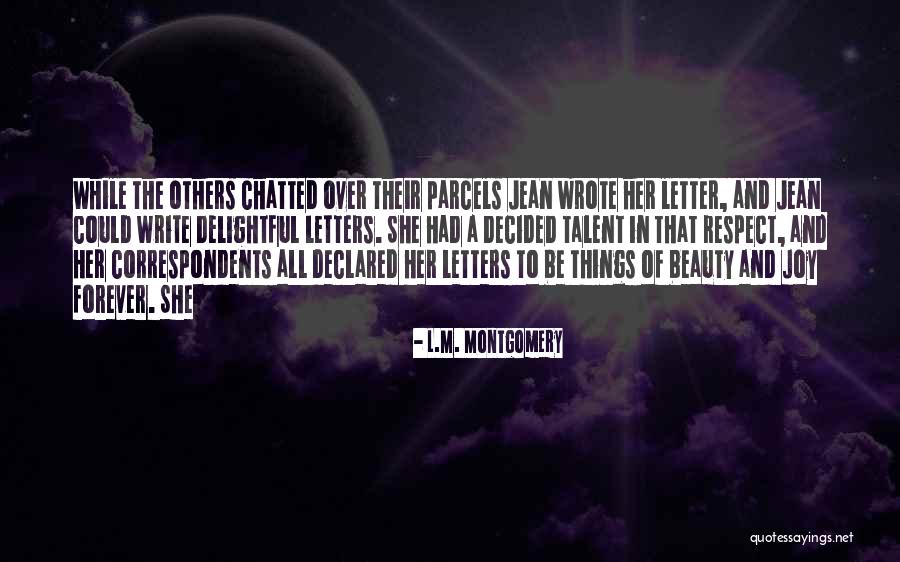 The Letter L Quotes By L.M. Montgomery