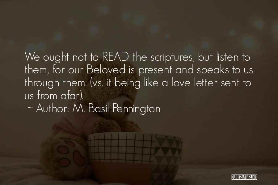 The Letter M Quotes By M. Basil Pennington