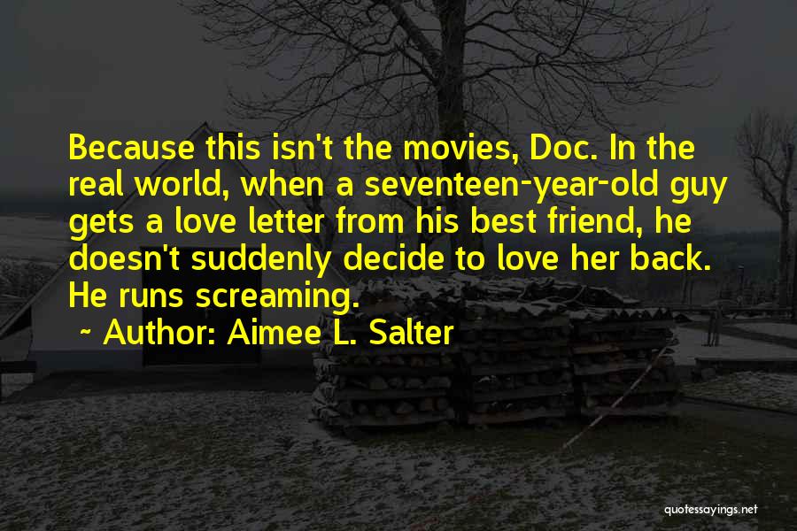 The Letter Quotes By Aimee L. Salter