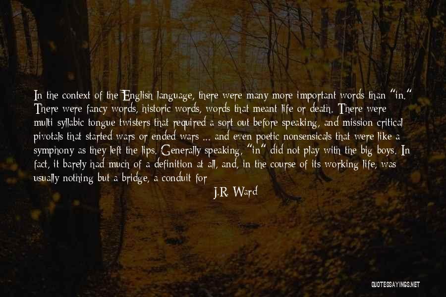 The Letter R Quotes By J.R. Ward