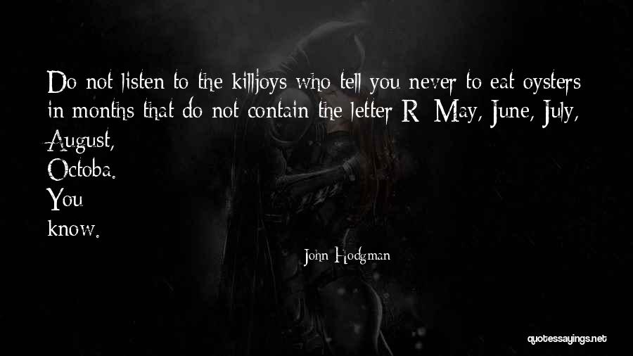 The Letter R Quotes By John Hodgman The Letter R Quotes By John Hodgman