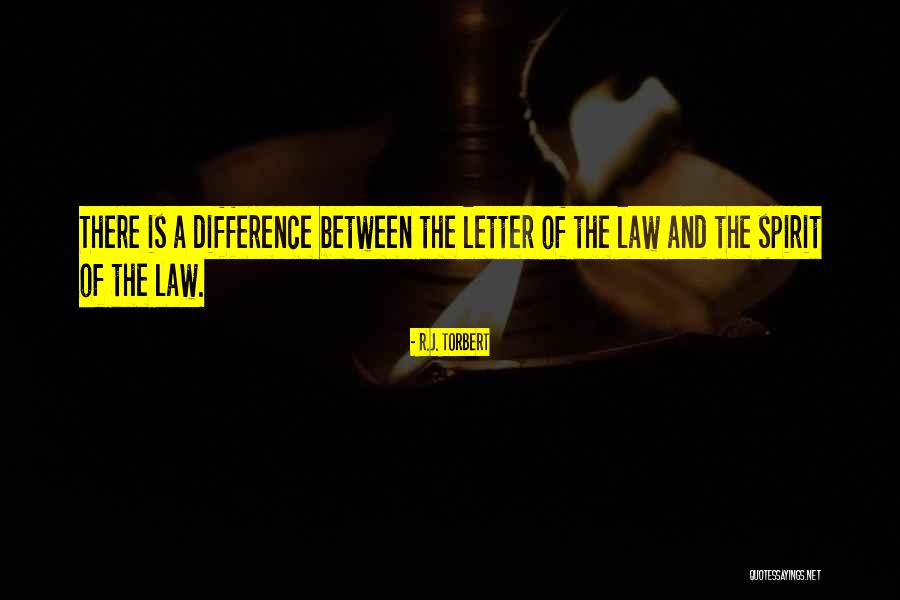 The Letter R Quotes By R.J. Torbert The Letter R Quotes By R.J. Torbert