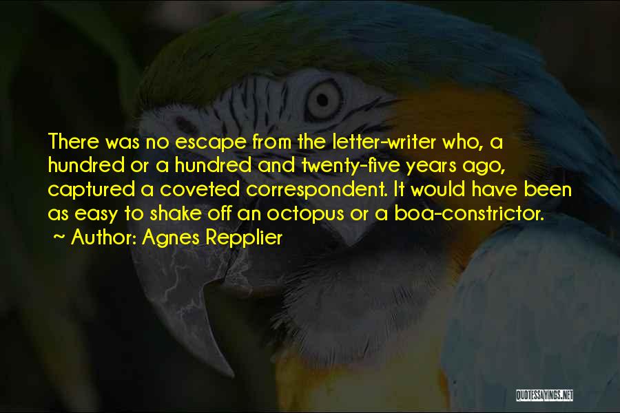 The Letter Writer Quotes By Agnes Repplier