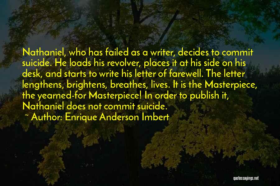 The Letter Writer Quotes By Enrique Anderson Imbert