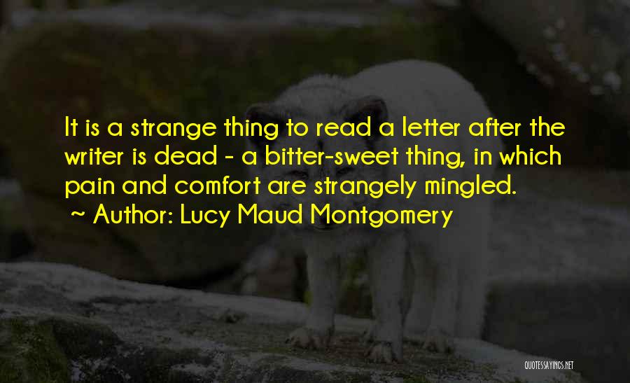 The Letter Writer Quotes By Lucy Maud Montgomery