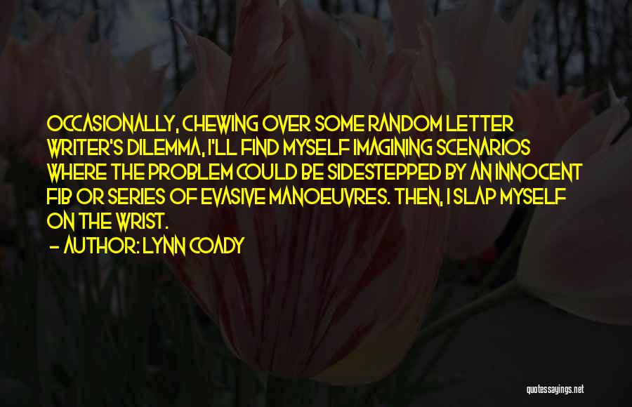 The Letter Writer Quotes By Lynn Coady