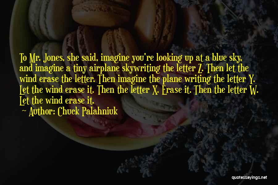 The Letter Y Quotes By Chuck Palahniuk