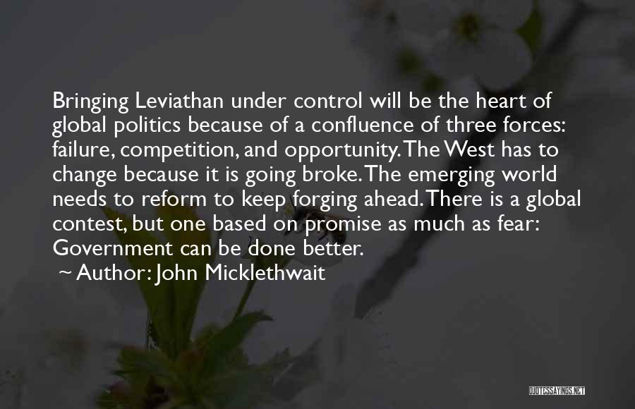 The Leviathan Quotes By John Micklethwait