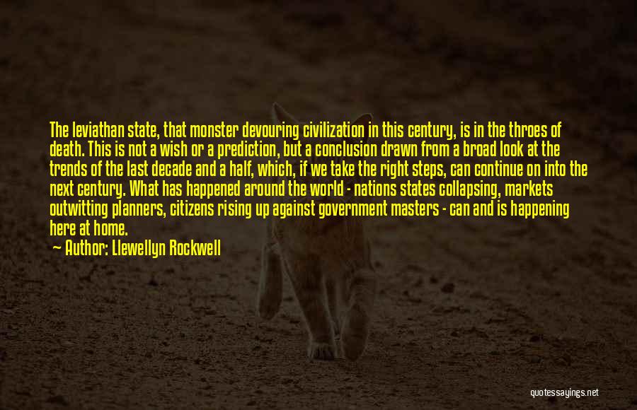 The Leviathan Quotes By Llewellyn Rockwell