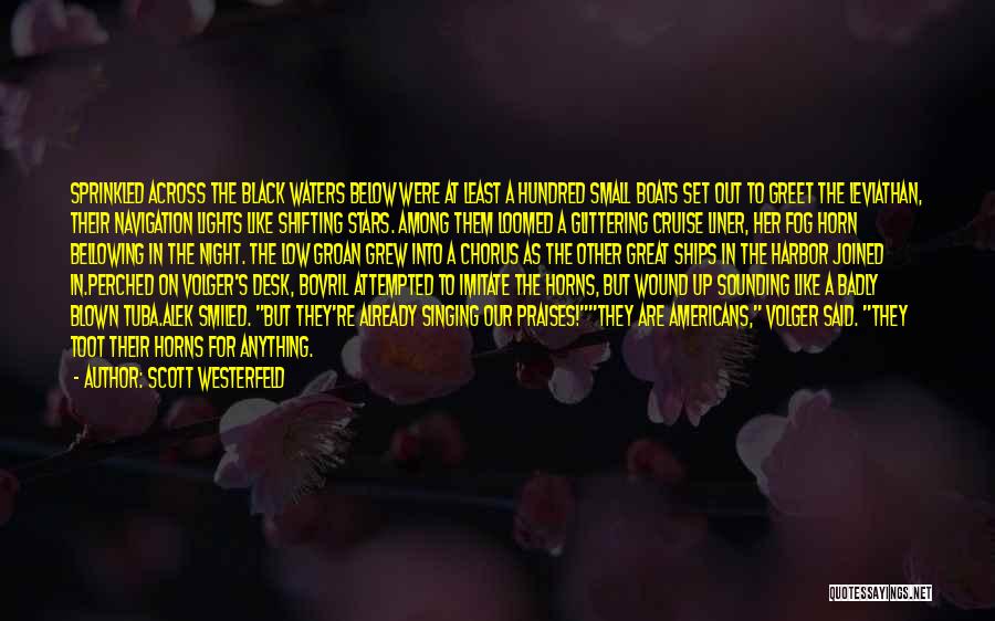 The Leviathan Quotes By Scott Westerfeld