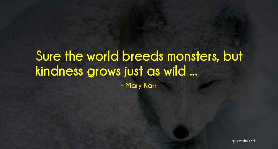 The Liars Club Mary Karr Quotes By Mary Karr The Liars Club Mary Karr Quotes By Mary Karr