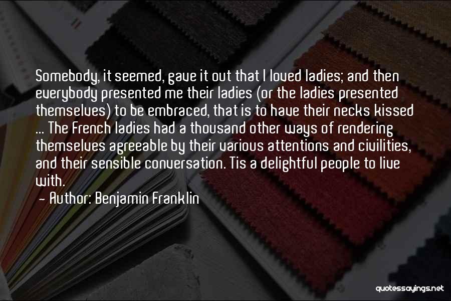 The Libertine Quotes By Benjamin Franklin