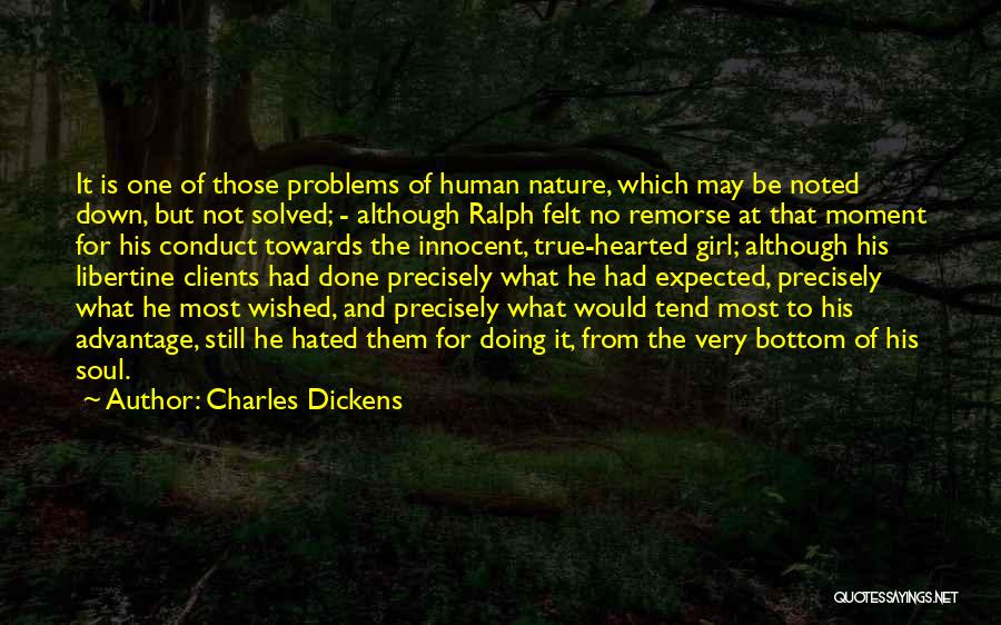 The Libertine Quotes By Charles Dickens
