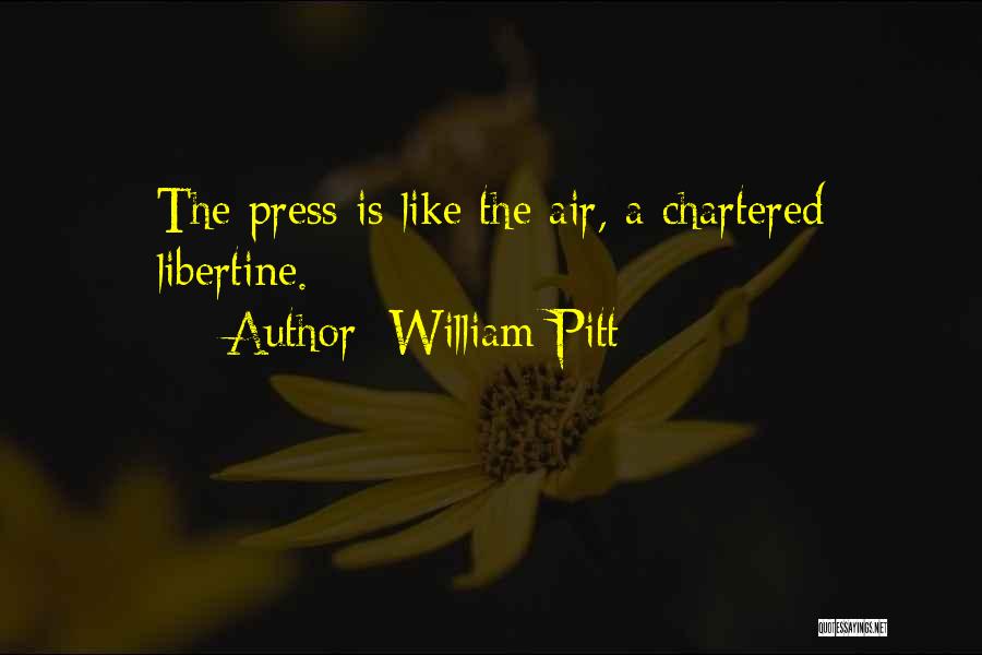 The Libertine Quotes By William Pitt