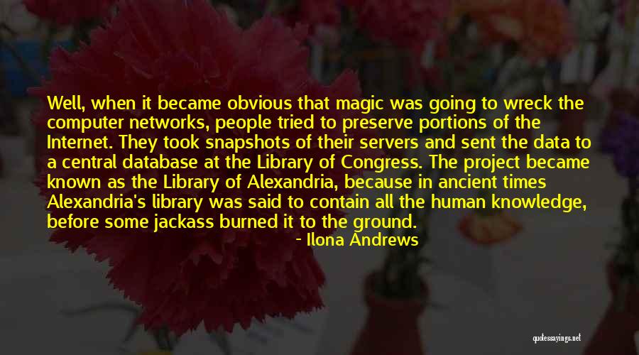 The Library Of Alexandria Quotes By Ilona Andrews