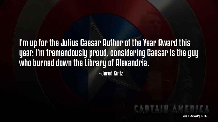 The Library Of Alexandria Quotes By Jarod Kintz