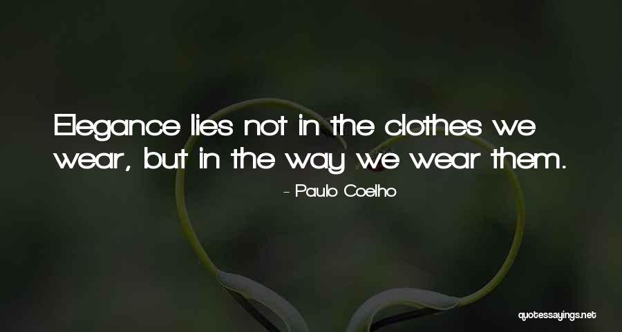 The Lies In Quotes By Paulo Coelho The Lies In Quotes By Paulo Coelho