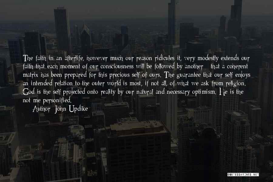The Life Intended Quotes By John Updike