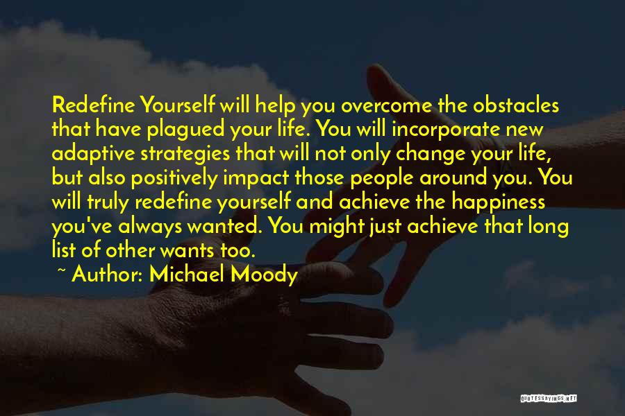The Life List Book Quotes By Michael Moody