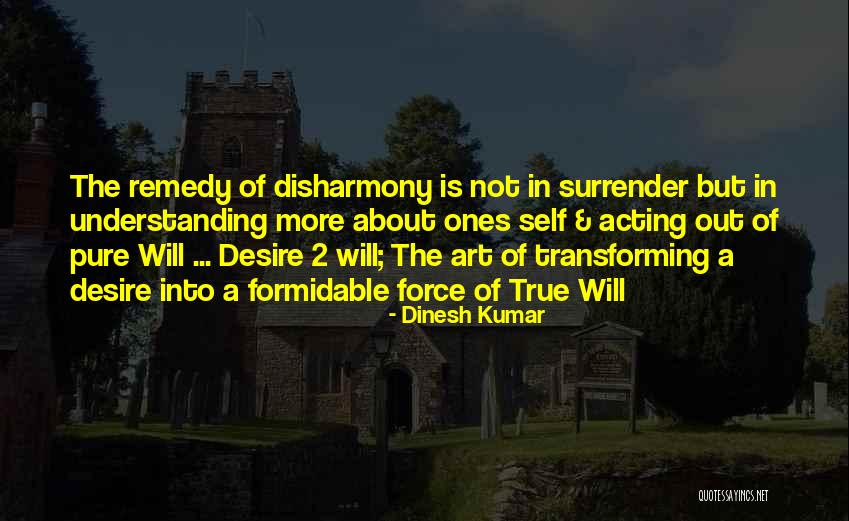 The Life Of Kumar Quotes By Dinesh Kumar The Life Of Kumar Quotes By Dinesh Kumar