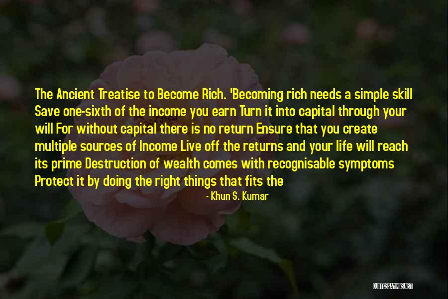 The Life Of Kumar Quotes By Khun S. Kumar The Life Of Kumar Quotes By Khun S. Kumar