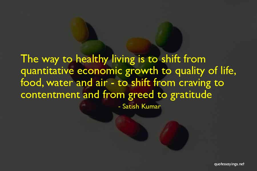 The Life Of Kumar Quotes By Satish Kumar The Life Of Kumar Quotes By Satish Kumar