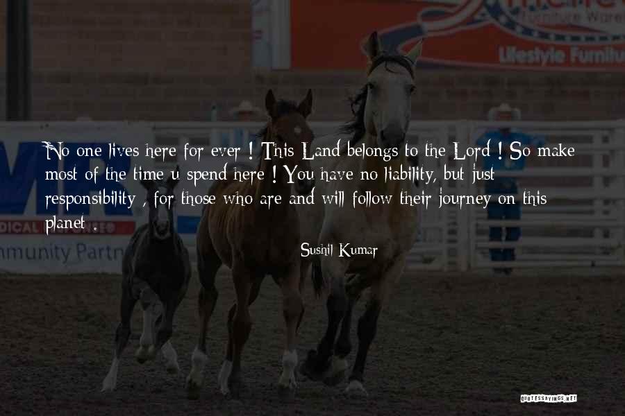The Life Of Kumar Quotes By Sushil Kumar The Life Of Kumar Quotes By Sushil Kumar