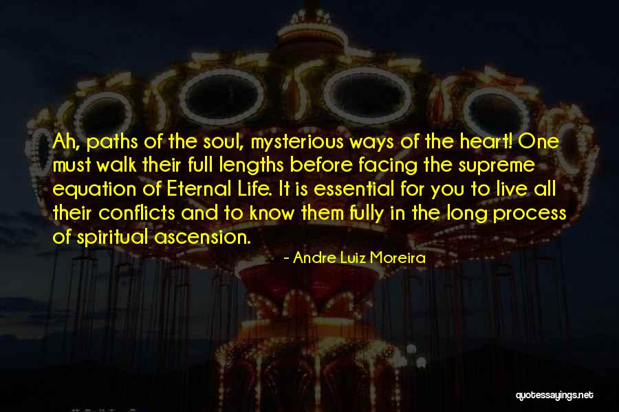 The Life You Live Quotes By Andre Luiz Moreira The Life You Live Quotes By Andre Luiz Moreira